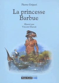 La princesse barbue