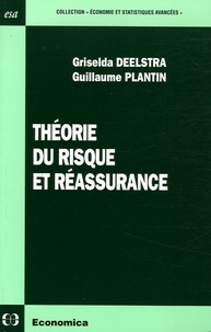 Griselda Deelstra et Guillaume Plantin - Théorie du risque et réassurance.