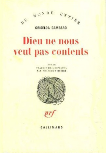 Griselda Gambaro - Dieu ne nous veut pas contents.