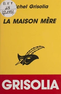 La maison mère