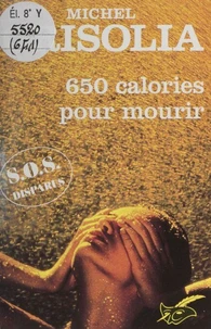 650 calories pour mourir