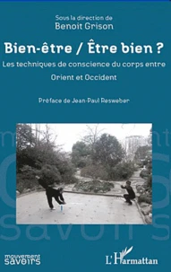 Bien-être / Etre bien ?