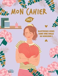 MON CAHIER 2027 - agenda annuel - Une année blottie dans une bulle de douceur