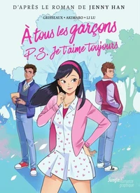 A tous les garçons : PS je t'aime toujours