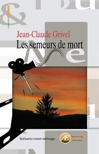 Les semeurs de mort