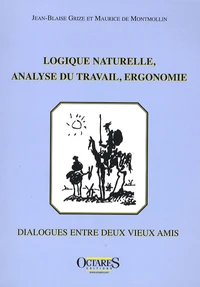 Logique naturelle, analyse du travail, ergonomie