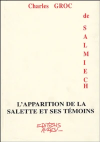 L'apparition de La Salette et ses témoins