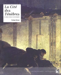 La Cité des Ténèbres et autres voyages excentriques