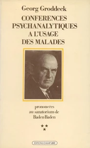 Conférences psychanalytiques à l'usage des malades prononcées au sanatorium de Baden-Baden Tome  3