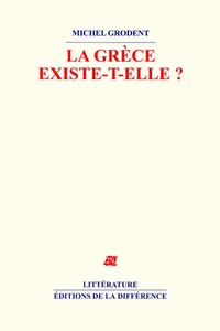 La Grèce existe-t-elle ?