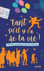 Tant qu'il y a de la vie !