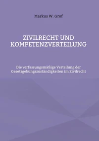 Zivilrecht und Kompetenzverteilung