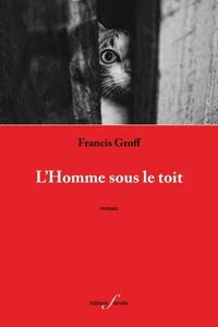 L'homme sous le toit