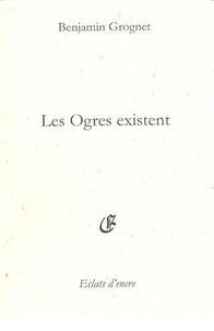 Les ogres existent