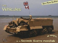 Les Véhicules de la Seconde Guerre mondiale
