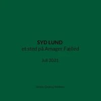 SYD LUND et sted på Amager Fælled