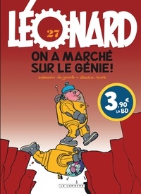 Groot De et  Turk - Léonard 27 : Léonard - Tome 27 - On a marché sur le génie ! / Edition spéciale (OPE ETE 2024).