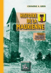 Histoire de la Maurienne (Tome 1)