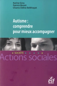 Autisme : comprendre pour mieux accompagner