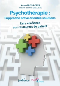 Psychothérapie : l'approche brève orientée solutions