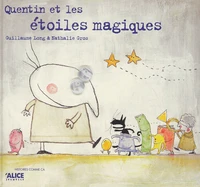 Quentin Et Les Etoiles Magiques