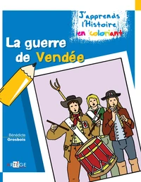 La guerre de Vendée