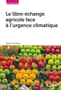 Le libre-échange agricole et urgence climatique