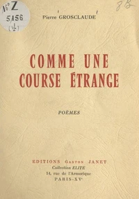 Comme une course étrange