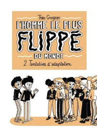 Tentatives d'adaptation