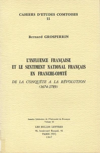 L'influence française et le sentiment national français en Franche-Comté