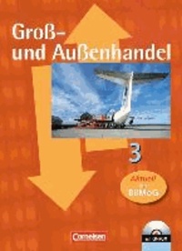 Groß- und Außenhandel 3. Fachkunde Schülerbuch.