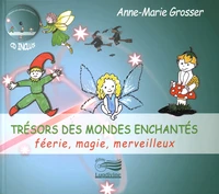 Trésors des mondes enchantés