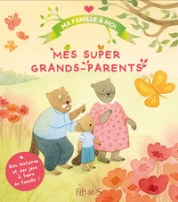 Mes super grand-parents