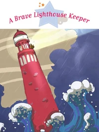The Brave Lighthouse Keeper