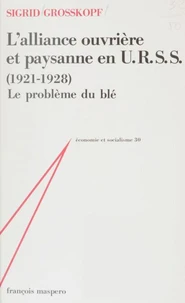 L'Alliance ouvrière et paysanne en U.R.S.S.
