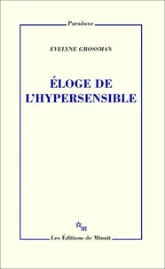 Eloge de l'hypersensible