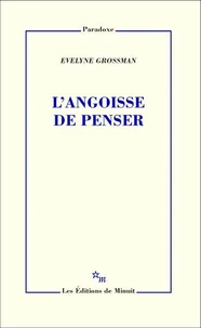 L'angoisse de penser