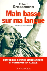 Main Basse Sur Ma Langue. Ma Langue S'Appelle Liberte