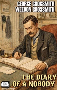 The Diary of a Nobody. Illustrated