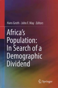 Africa's Population: In Search of a Demographic Dividend