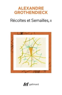 Récoltes et semailles Tome 2