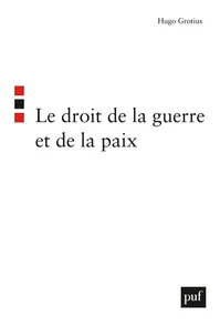 Le droit de la guerre et de la paix