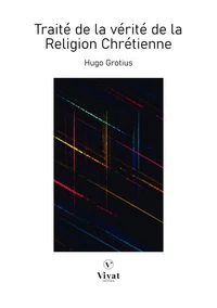 Traité de la vérité de la Religion Chrétienne