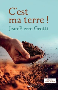 C'est ma terre !