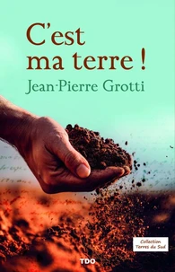 C'est ma terre !
