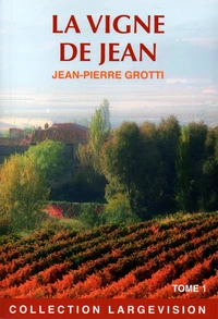 La vigne de Jean
