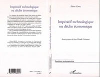 Impératif technologique ou declin économique