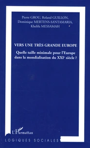 Vers une très grande Europe