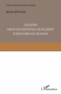 Les juifs dans les manuels scolaires d'histoire en France