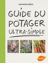 Guide du potager ultra-simple